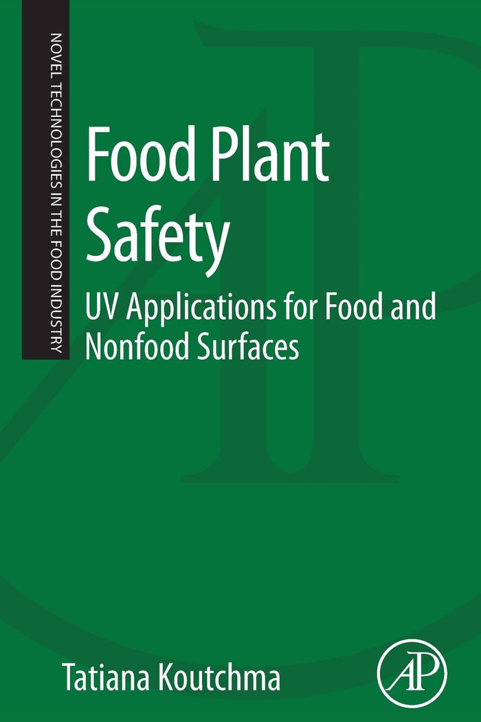 Food Plant Safety: UV Applications For Food And Non-Food Surfaces Paperback