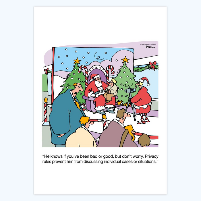 Mike Baldwin: "He knows if you've been bad or good, but don't worry..." 5x7 Holiday Cards