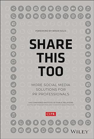 Share This Too: More Social Media Solutions For PR Professionals