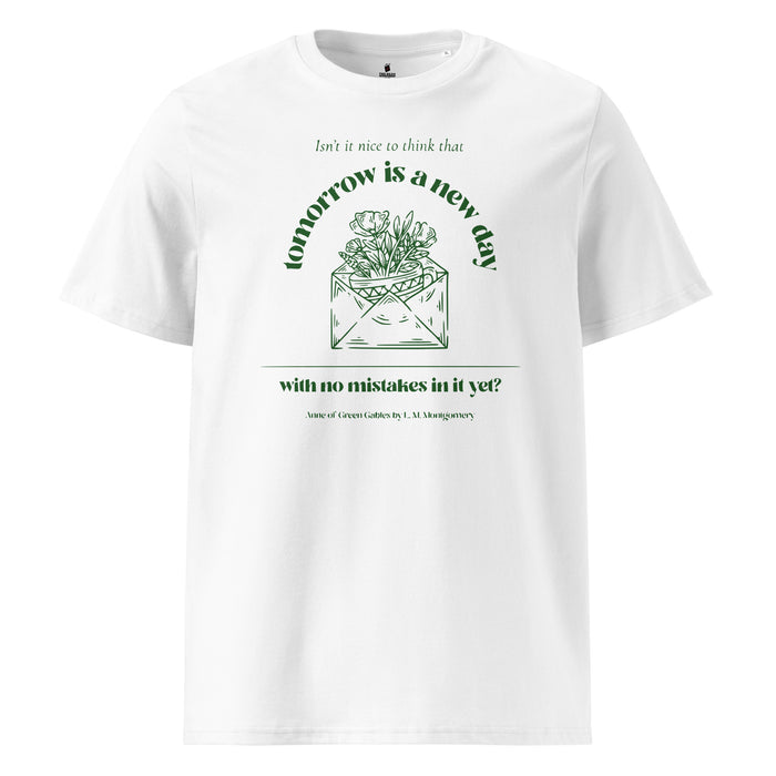 Tomorrow Is a New Day T-shirt - The Bean Workshop - Anne of Green Gables, Anne Shirley Fandom, Book Club Gift, Cottagecore Aesthetic, Dark Academia Style, Envelope Flower Motif, Forest Green Floral Illustration, Inspirational Literary Quote Tee for Readers, L.M. Montgomery, Reader Gift, T-Shirt, Tomorrow Is a New Day Anne of Green Gables Shirt for Book Lovers