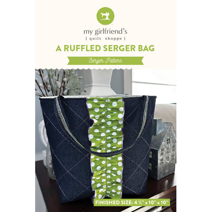 A Ruffled Serger Bag Online Class (REPLAY)