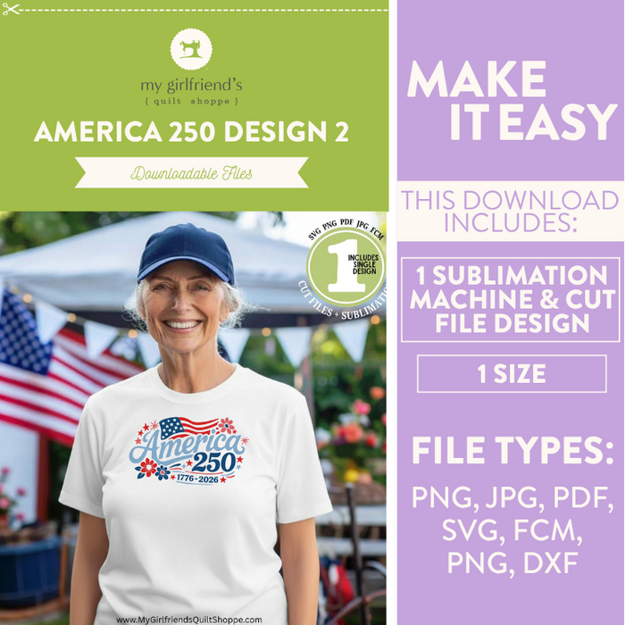 Woman wearing a t-shirt with 'America 250' design, standing in front of an American flag, with promotional text for a downloadable file design.