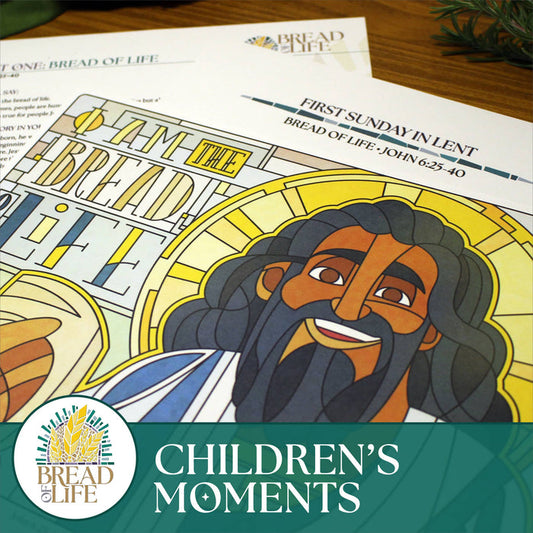Bread of Life Children's Moments