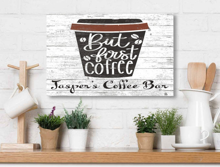 But first coffee sign