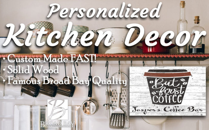 Customized But First Coffee Sign - Solid Wood - Broad Bay Personalized Gifts Shipped Fast