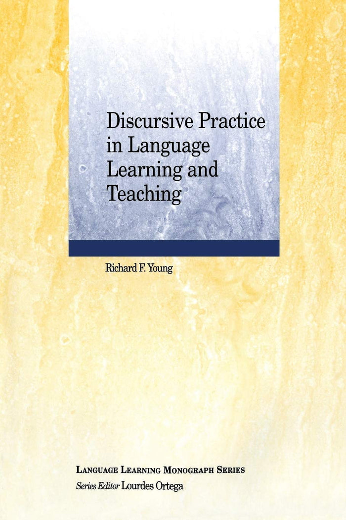 Discursive Practice in Language Learning and Teaching