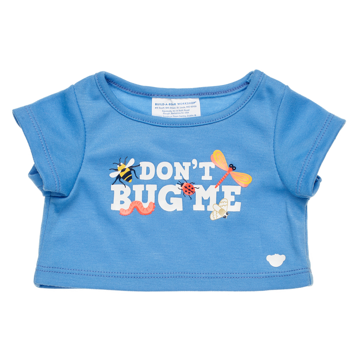 Don't Bug Me T-Shirt