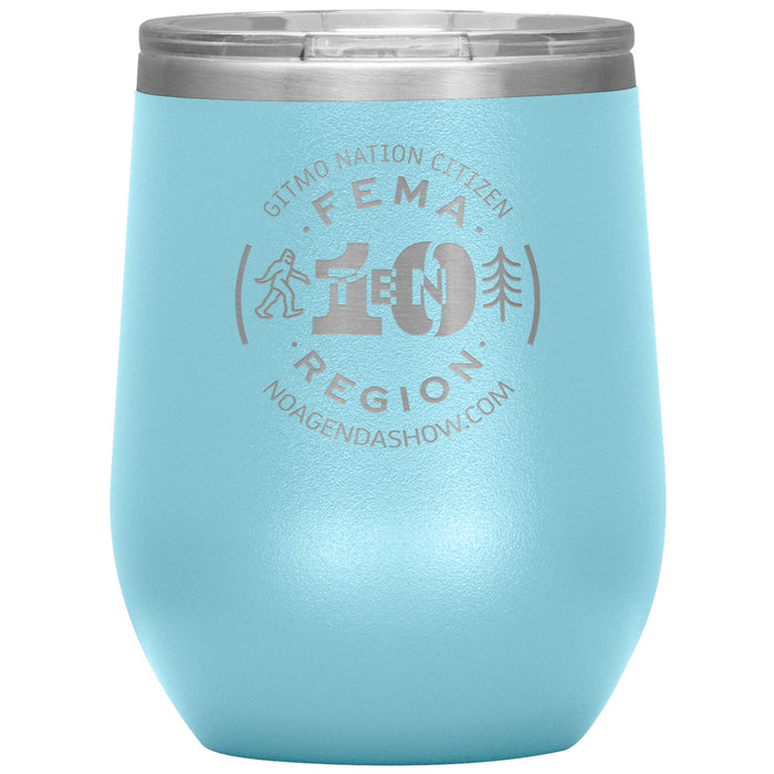FEMA REGION TEN - 12 oz wine tumbler