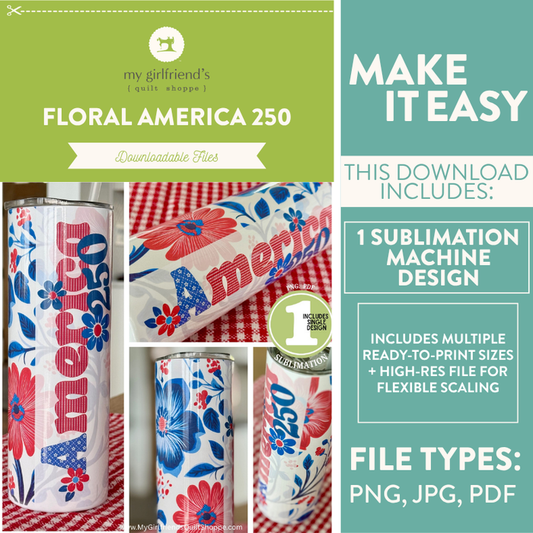 Floral America 250 (Downloadable Sublimation Design)