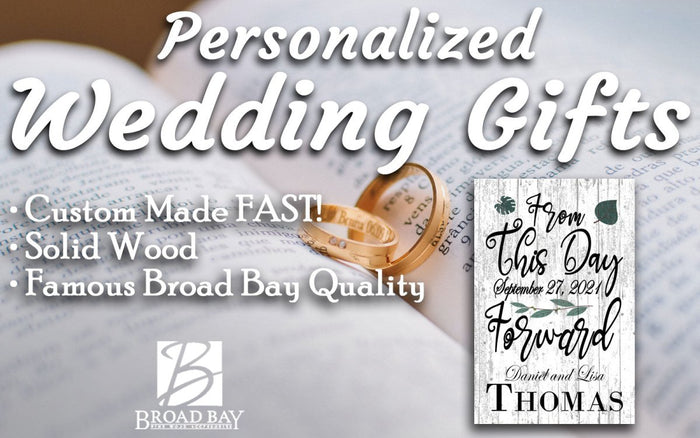 From This Day Forward Wedding Gift Sign CUSTOMIZED for Couple EST. Established Date - Broad Bay Personalized Gifts Shipped Fast