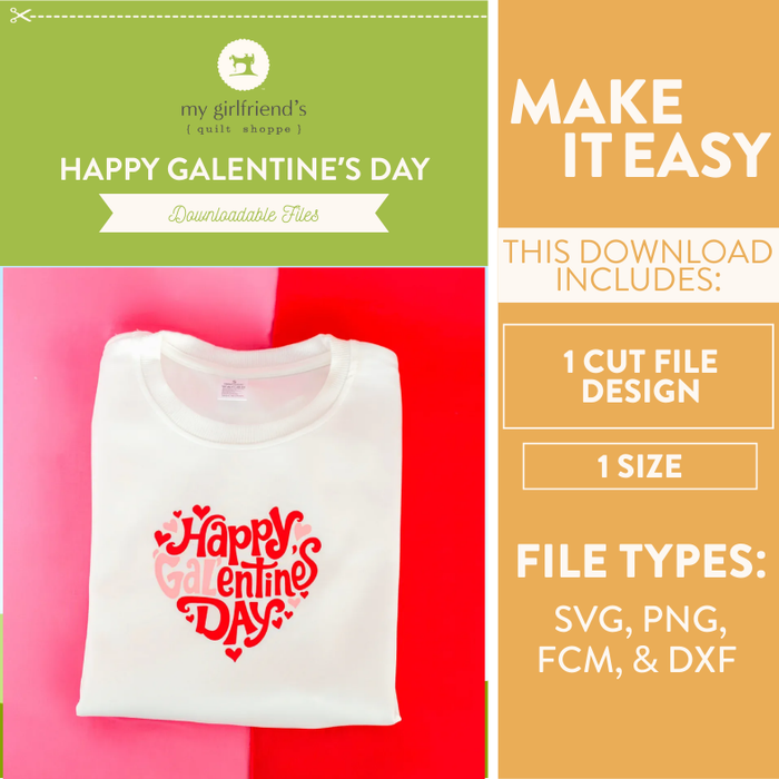 Happy GALentine's Day (Downloadable Cut File Design)