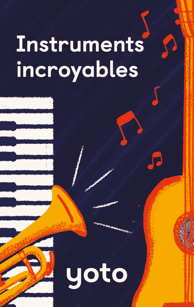 Instruments incroyables