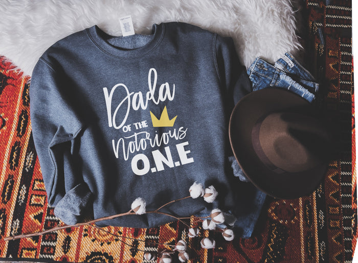 "Mama, Dad of the Notorious One"  Hip Hop Themed Custom Parent Sweatshirt