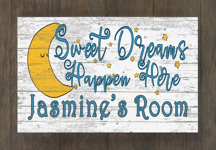 sweet dreams happen here sign