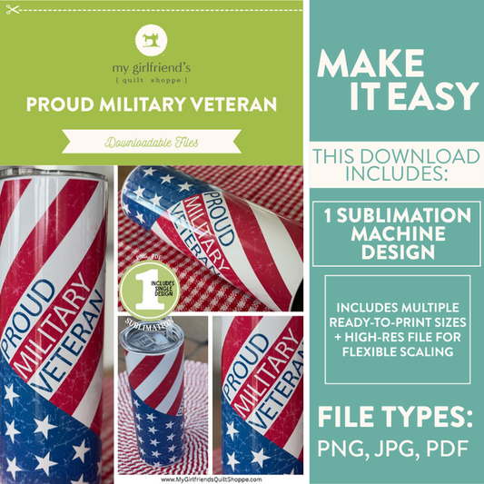 Proud Military Veteran (Downloadable Sublimation Design)