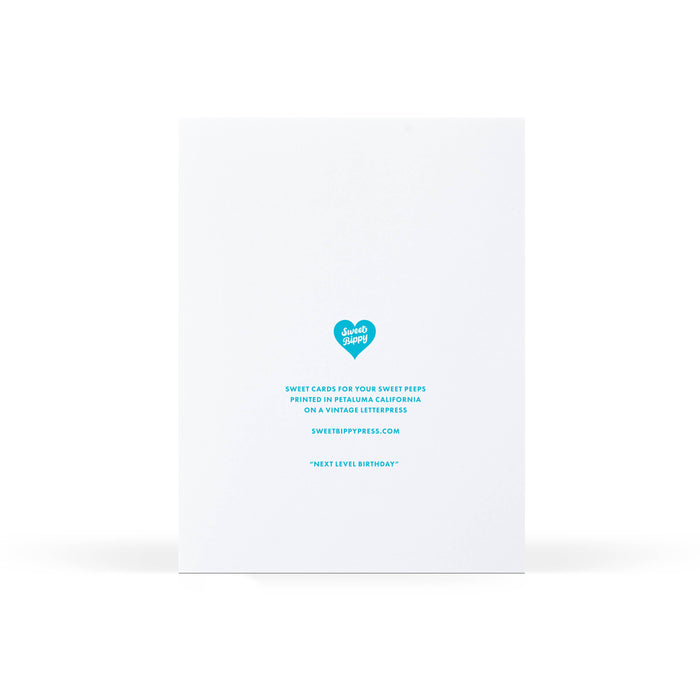 Sweet Bippy Press - Next Level Birthday Greeting Card