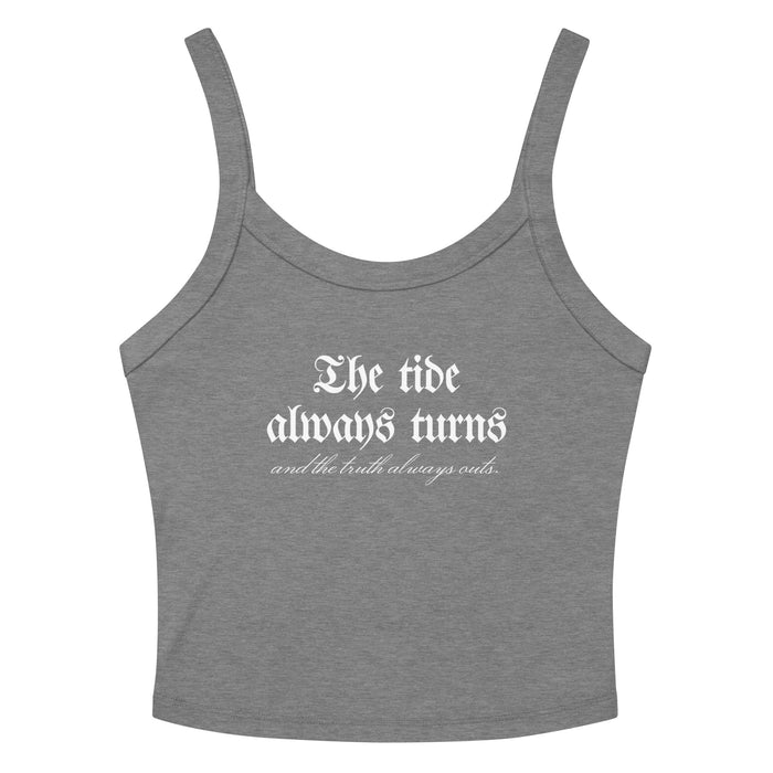 The Tide Always Turns Micro-rib Tank Top - The Bean Workshop - Aesthetic Apparel, Bookish Aesthetic, Dark Academia, Fantasy Series Merch, Gothic Fantasy Tank Top, Literary Quote, Minimalist, One Dark Window, Rachel Gillig Inspired Merch, Reader Fashion, Reader Gift, Ribbed Texture, Summer Reading, Summer Style, Tank Top, The Shepherd King, The Tide Always Turns Merch