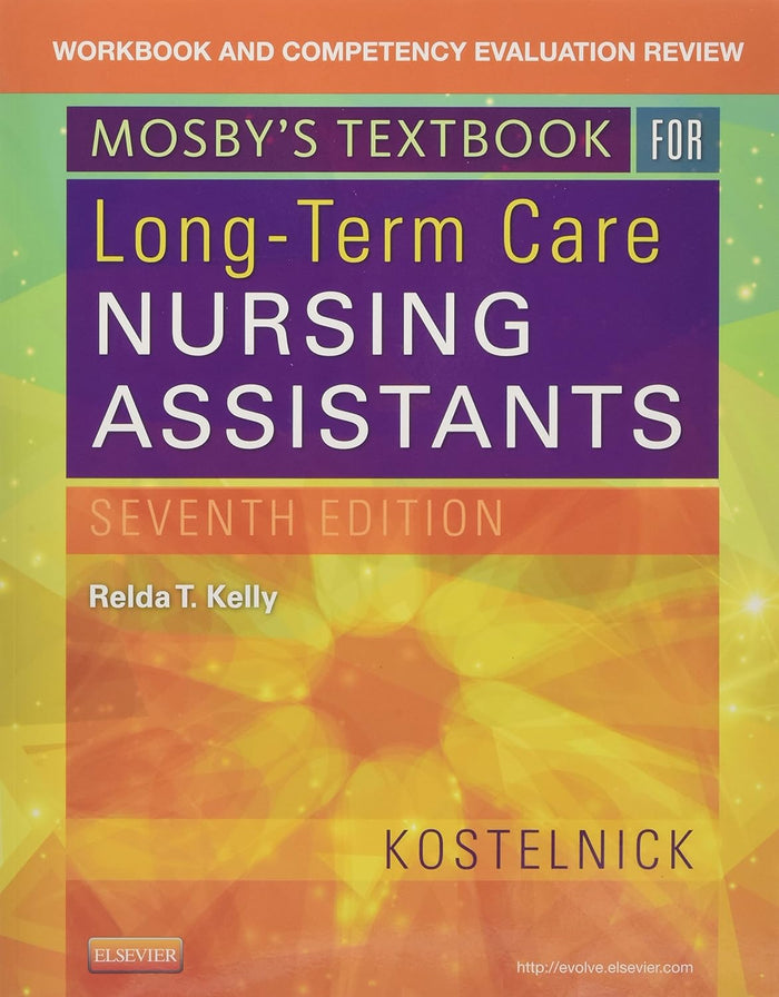 Workbook And Competency Evaluation Review For Mosby's Textbook For Long-Term Care Nursing Assistants Paperback