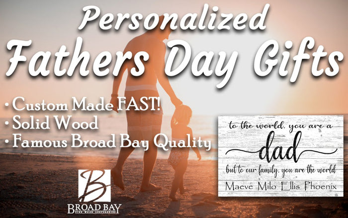 Dad Gift Personalized Sign with Kid's Names You Are The Dad Everyone Wishes They Had - Broad Bay Personalized Gifts Shipped Fast